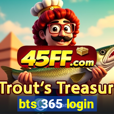 bts 365 login